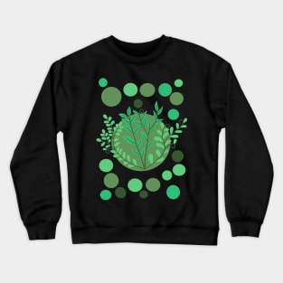 Green plants Crewneck Sweatshirt